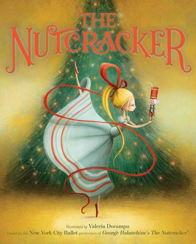 Nutcracker by New York City Ballet: Hardcover; 40 pages / English
