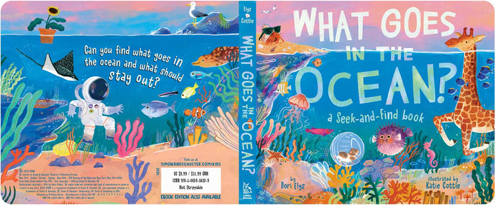 What Goes in the Ocean? by Dori Elys: Board Books; 16 pages / English