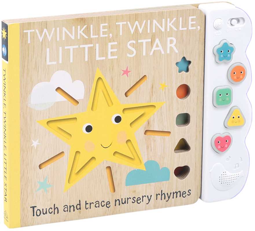 Touch and Trace Nursery Rhymes: Twinkle, Twinkle Little Star with 5-Buttton Light and Sound by Editors of Silver Dolphin Books: Board Books; 10 pages / English