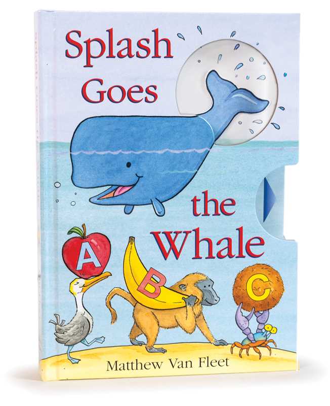 Splash Goes the Whale by Matthew Van Fleet: Hardcover; 20 pages / English