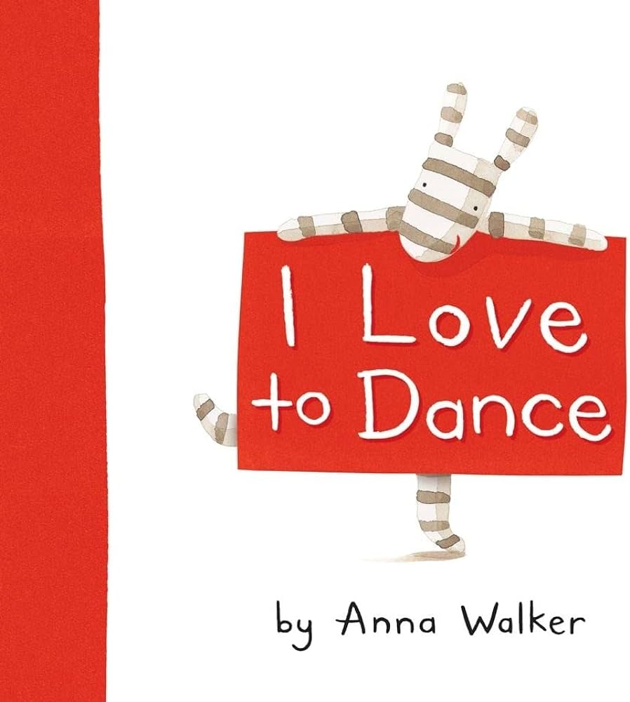 I Love to Dance (Ollie the Zebra) - Book