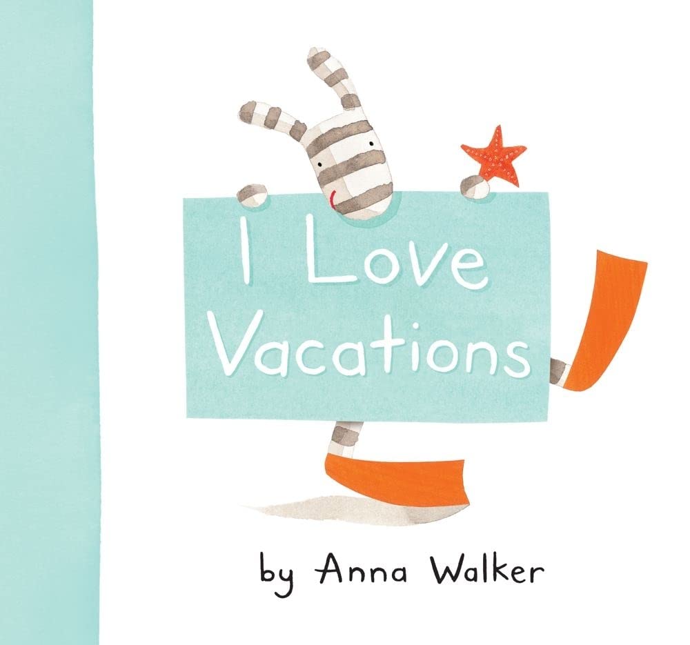 I Love Vacations (Ollie the Zebra) - Book