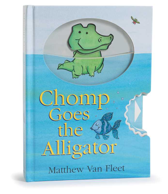Chomp Goes the Alligator by Matthew Van Fleet: Hardcover; 26 pages / English