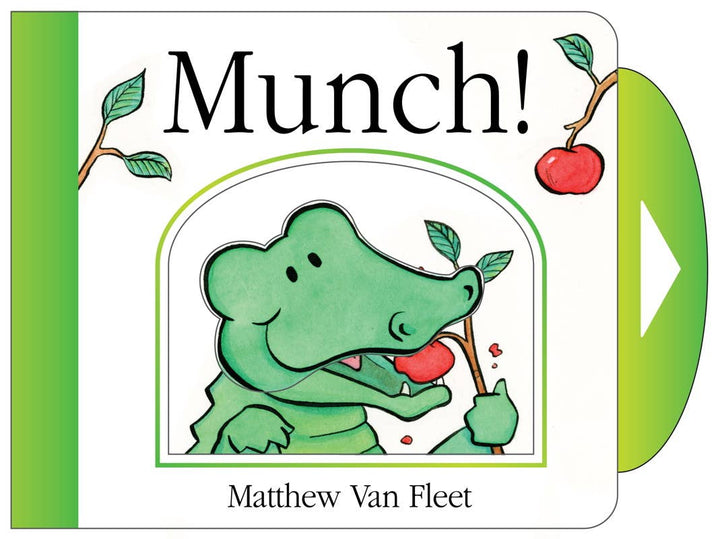 Munch! by Matthew Van Fleet: Novelty; 14 pages / English