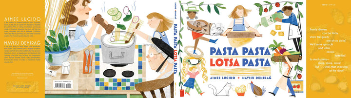 Pasta Pasta Lotsa Pasta by Aimee Lucido: Hardcover; 40 pages / English