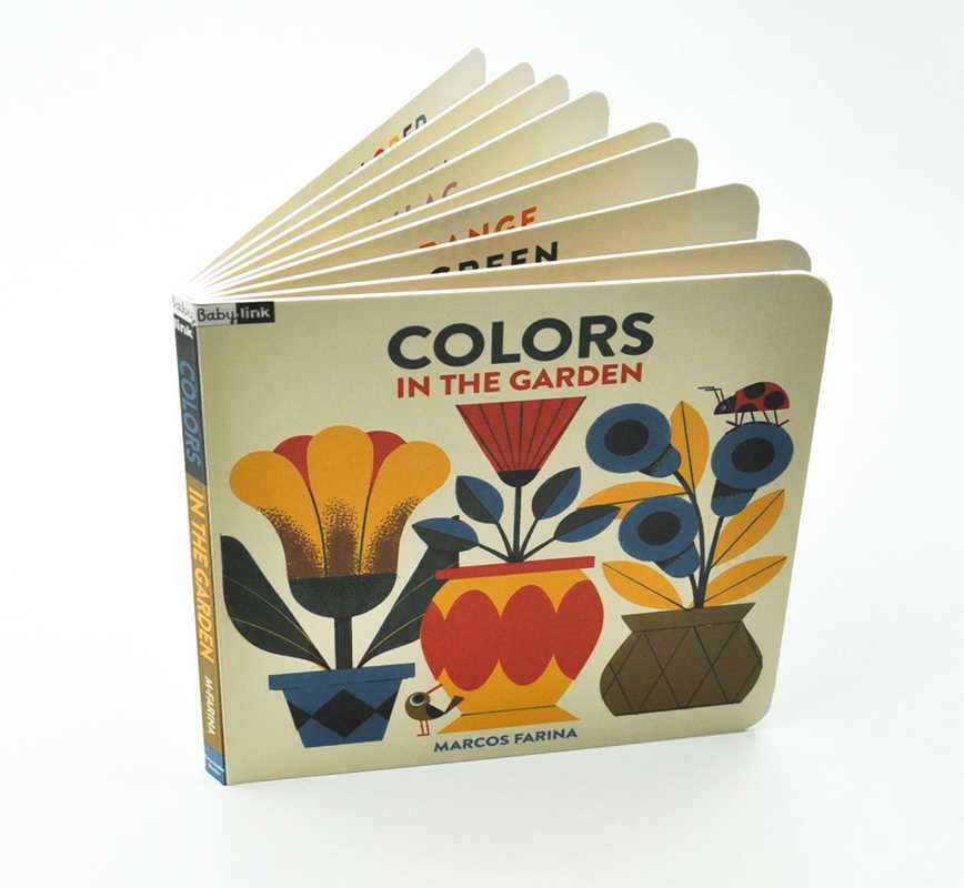 Babylink: Colors in the Garden by Marcos Farina: Board Books; 16 pages / English